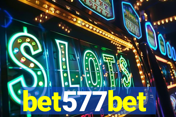 bet577bet