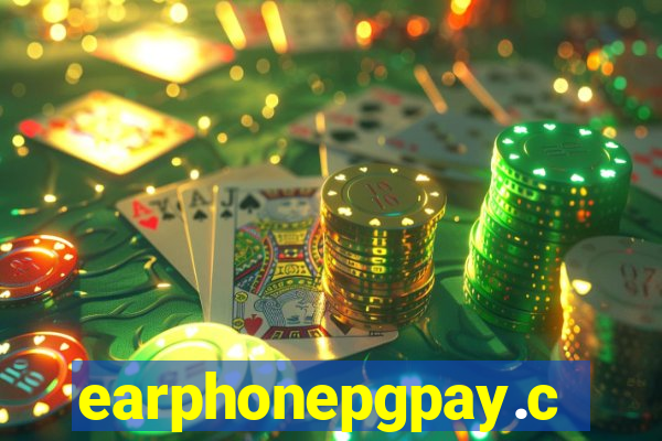 earphonepgpay.com