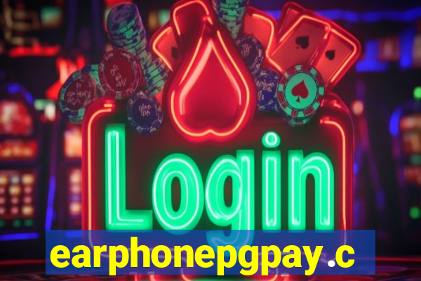 earphonepgpay.com