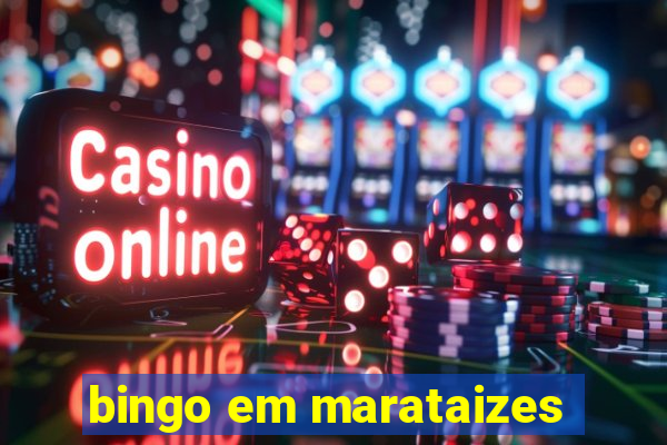 bingo em marataizes