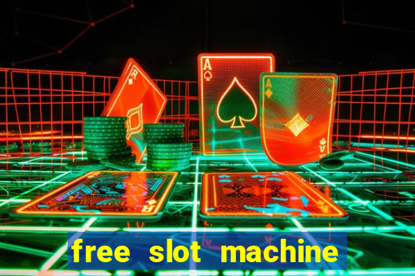 free slot machine with bonus