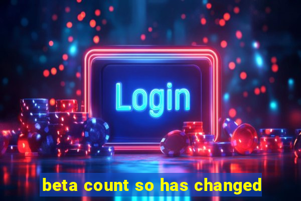 beta count so has changed