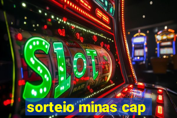 sorteio minas cap