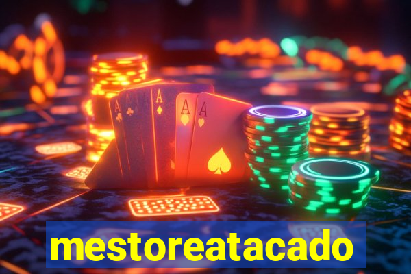 mestoreatacado