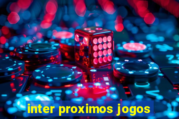 inter proximos jogos