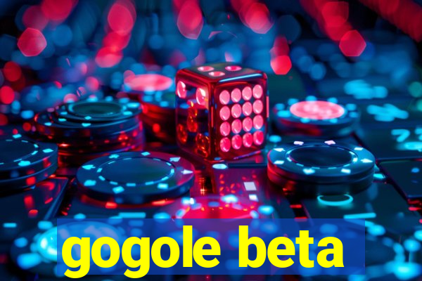 gogole beta