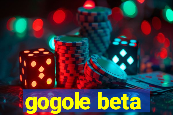 gogole beta