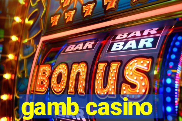 gamb casino