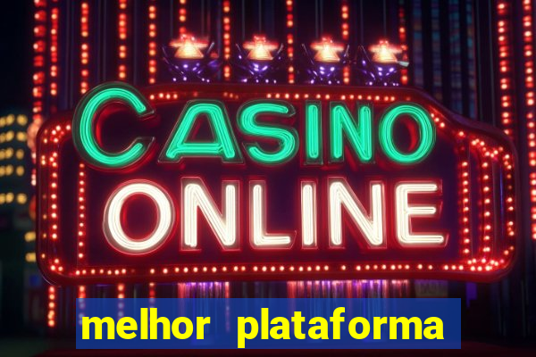 melhor plataforma pg slot