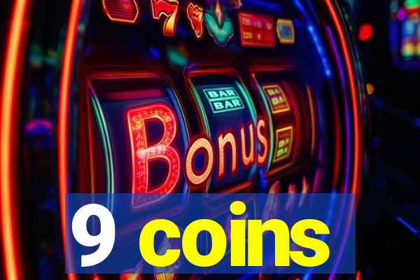 9 coins