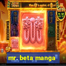 mr. beta manga