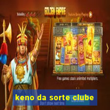 keno da sorte clube