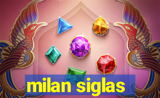 milan siglas