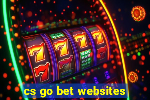 cs go bet websites