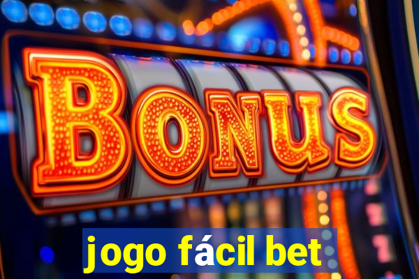 jogo fácil bet