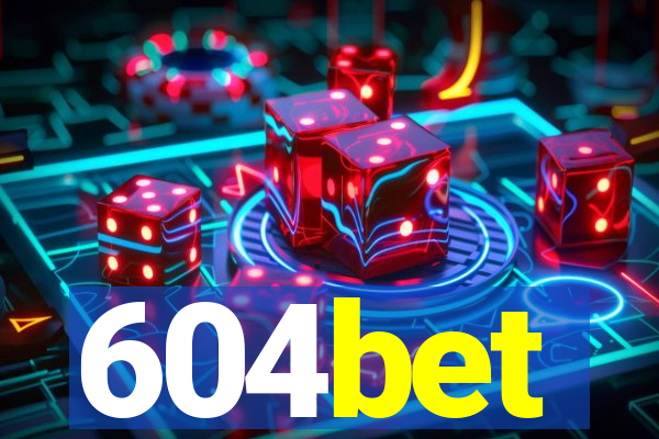 604bet