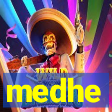 medhe