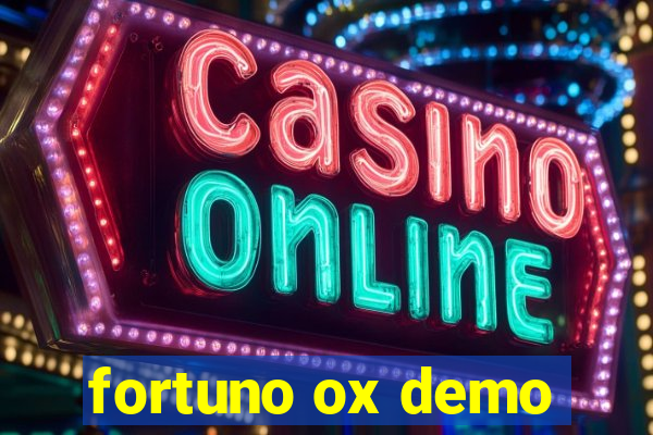 fortuno ox demo