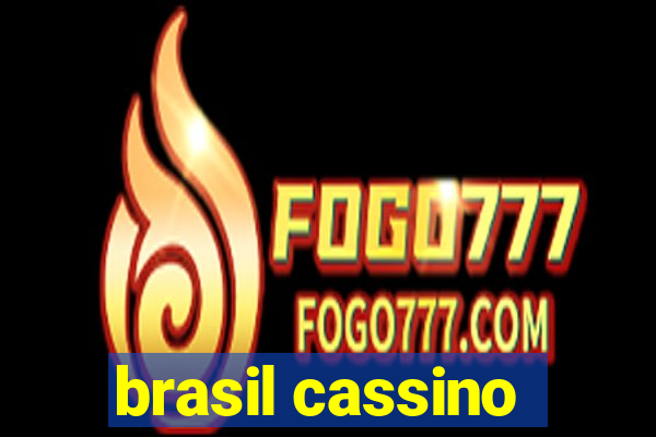 brasil cassino