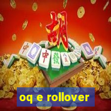 oq e rollover