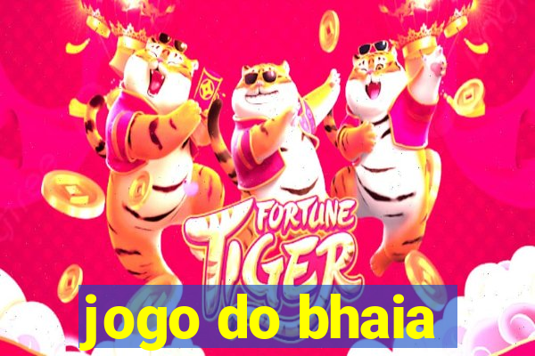 jogo do bhaia