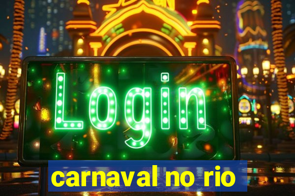 carnaval no rio