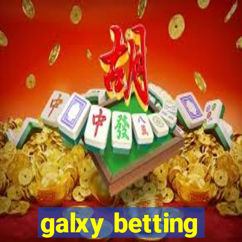 galxy betting