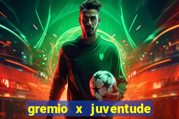 gremio x juventude ao vivo