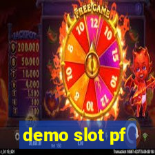 demo slot pf