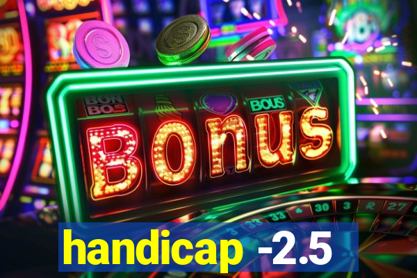 handicap -2.5