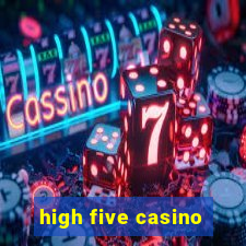 high five casino