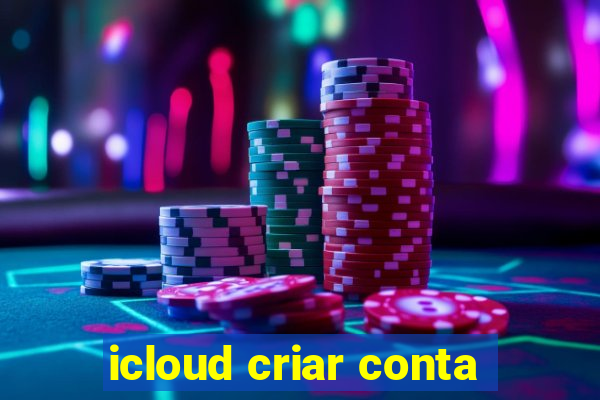 icloud criar conta