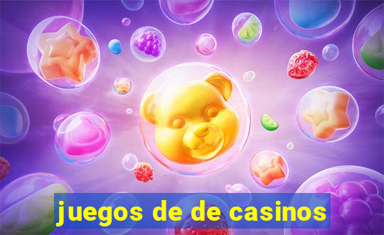 juegos de de casinos