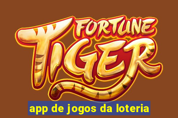 app de jogos da loteria