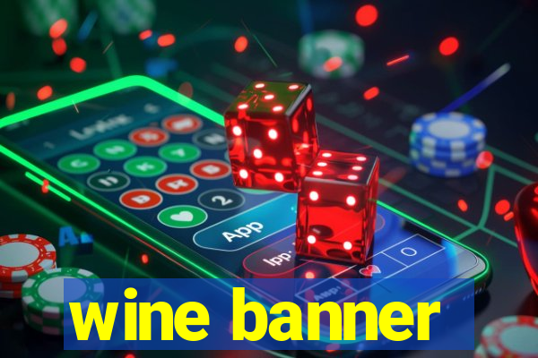 wine banner