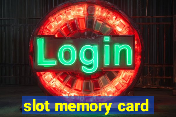 slot memory card