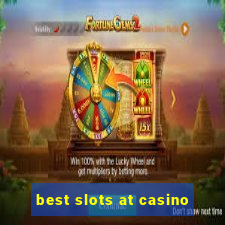 best slots at casino