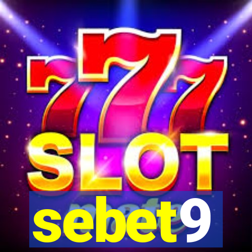 sebet9