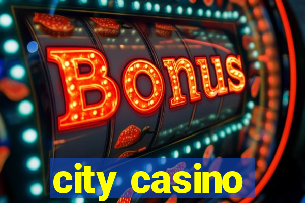 city casino