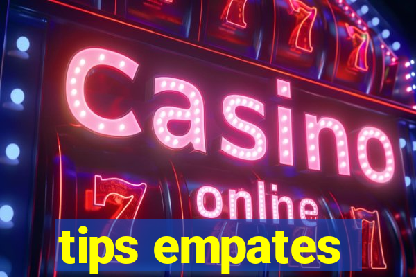 tips empates