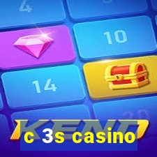 c 3s casino