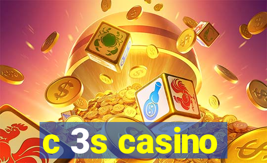 c 3s casino