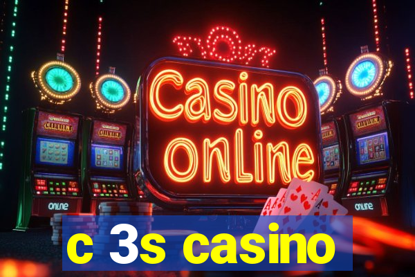 c 3s casino