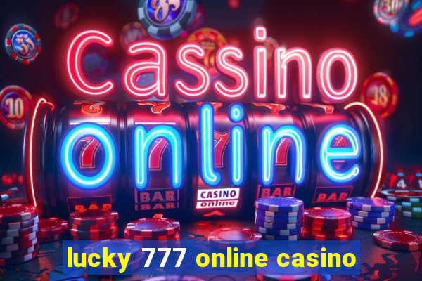 lucky 777 online casino