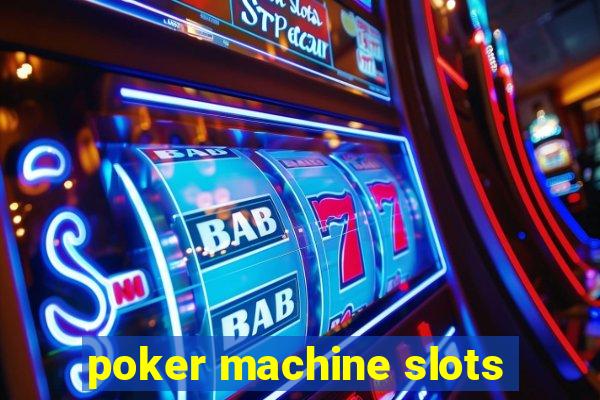 poker machine slots