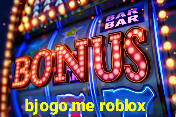 bjogo.me roblox