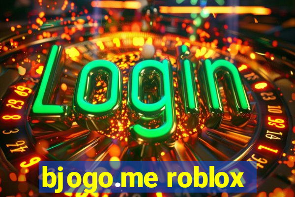 bjogo.me roblox