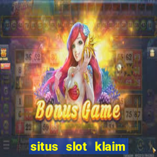 situs slot klaim garansi 100