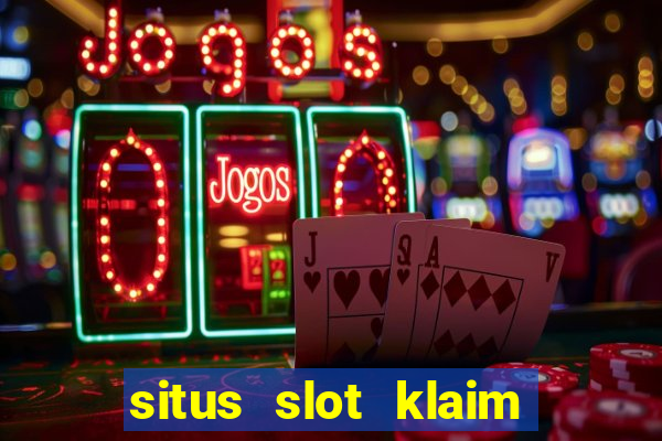 situs slot klaim garansi 100