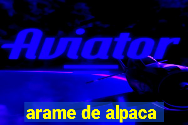 arame de alpaca